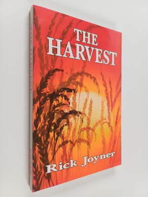 Rick Joyner : The harvest