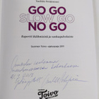 Tuulikki Petäjäniemi : Go go, slow go, no go : raportti i... - pikkukuva 3
