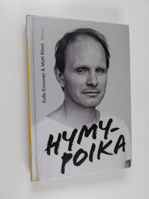 Kalle Kinnunen : Hymypoika : Dome Karukosken tie Lepsämäs...