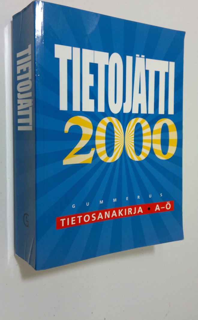 Veikko ym. (toim.) Ahola : Tietojätti 2000 : tietosanakir...