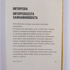 Erkki Kallio ym. : Ortopedia ; Ortopedisesta sairaanhoidosta - pikkukuva 2