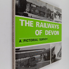 Anthony Richard Kingdom : The Railways of Devon - A Picto... - pikkukuva 1