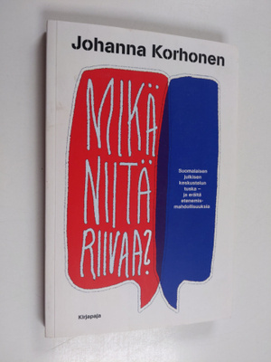 Johanna Korhonen : Mikä niitä riivaa? : suomalaisen julki...