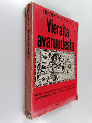 Erich von Däniken : Vieraita avaruudesta : menneisyyden r...
