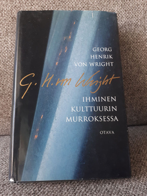 Georg Henrik von Wright: Ihminen kulttuurin murroksessa