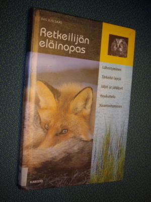 Dag Kjelsaas: RETKEILIJÄN ELÄINOPAS (2005) Sis.postikulut
