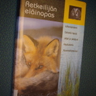 Dag Kjelsaas: RETKEILIJÄN ELÄINOPAS (2005) Sis.postikulut - pikkukuva 1