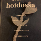 ANNA-MARI NURMINEN: MIELI HOIDOSSA - pikkukuva 1