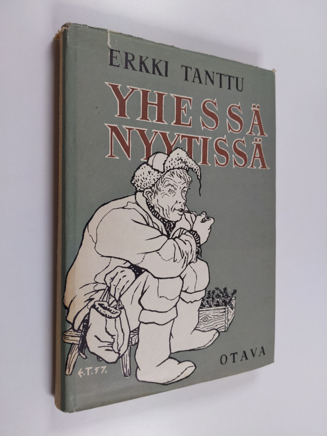 Erkki Tanttu : Yhessä nyytissä kun Keräsen terveiset : ku...