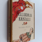 Victoria Hanley : Bellandran kristalli - pikkukuva 1
