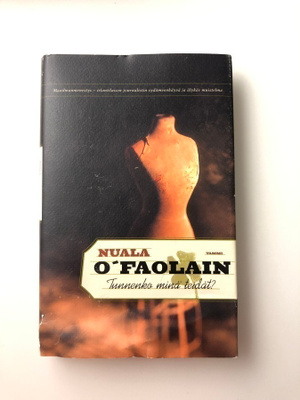 Nuala O`Faolain - Tunnenko minä teidät?