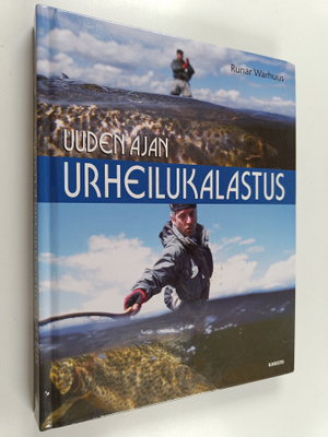 Runar Warhuus : Uuden ajan urheilukalastus