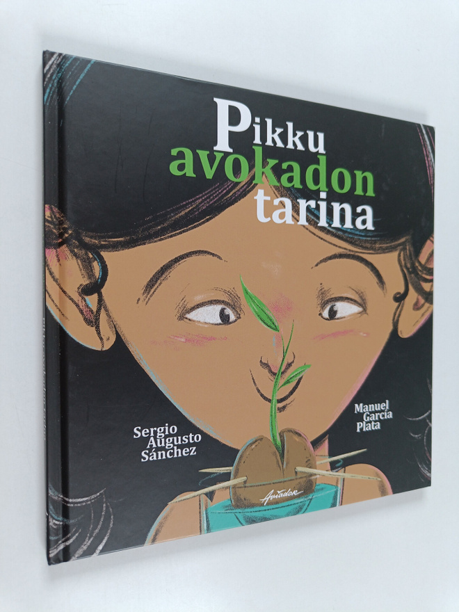 Sergio Augusto Sanchez : Pikku avokadon tarina