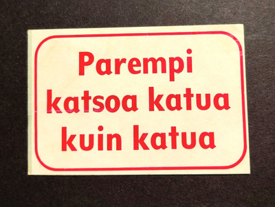 Hellas Tarra Jenkki Parempi katsoa katua kuin katua