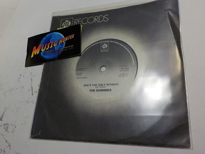 THE DUMMIES - SHE'S THE ONLY WOMAN M- 7'' SINGLE