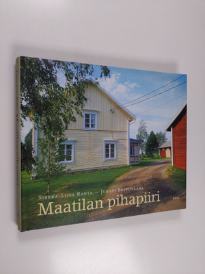 Sirkka-Liisa Ranta : Maatilan pihapiiri