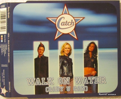 Catch • Walk On Water (Baby U Can) CD Maxi-Single