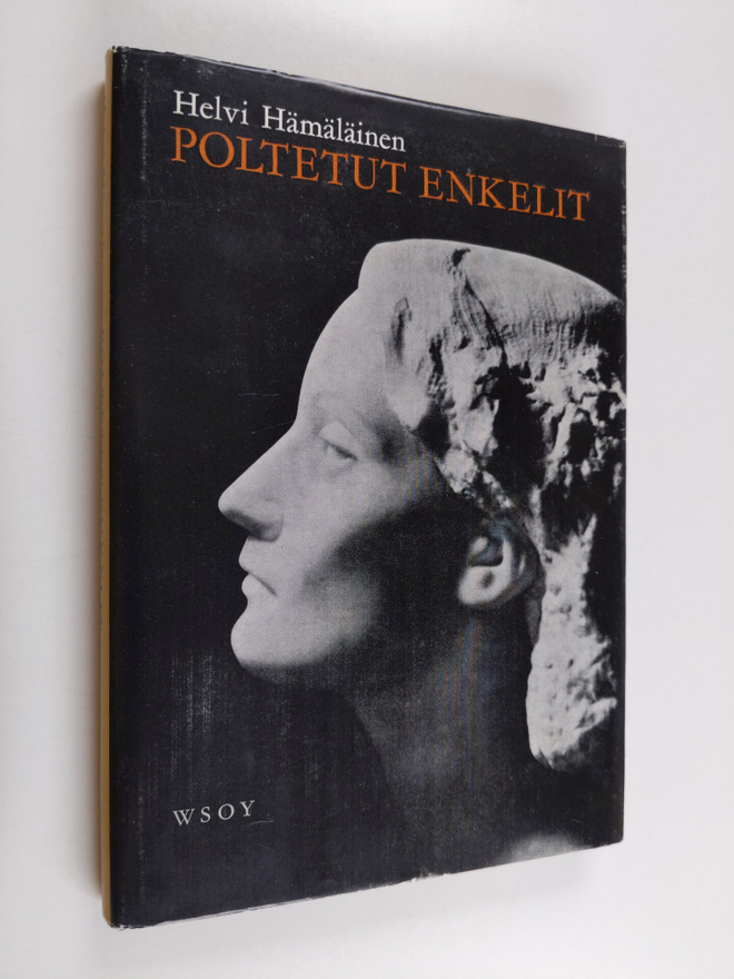 Helvi Hämäläinen : Poltetut enkelit : runoja