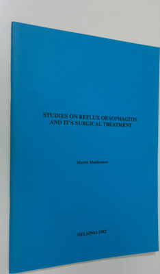 Martti Matikainen : Studies on reflux oesophagitis and it...