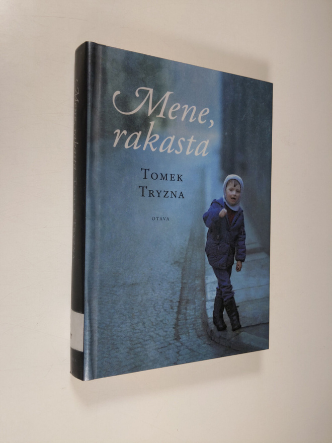 Tomek Tryzna : Mene, rakasta