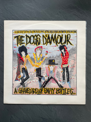 The Dogs D’Amour A Graveyard Of Empty Bottles Vinyl