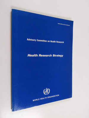 Health research strategy for Health for all by the year 2...