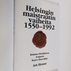 Kimmo Pietiläinen : Helsingin maistraatin vaiheita 1550-1992 - pikkukuva 1