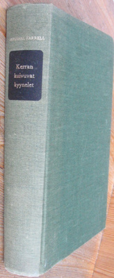 Michael Farrell: Kerran kuivuvat kyyneleet, W & G 1965. 533s