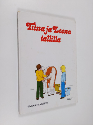 Viveka Ramstedt : Tiina ja Leena tallilla