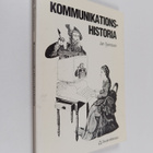 Jan Svensson : Kommunikationshistoria : om kommunikations... - pikkukuva 1
