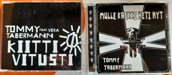 TOMMY TABERMANN -MULLE KAIKKI HETI NYT-CD ja KIITTI VITUSTI