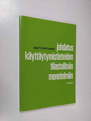Matti Peltonen : Johdatus käyttäytymistieteiden tilastoll...