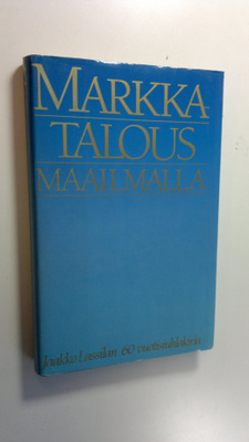 Klaus Waris : Markkatalous maailmalla : tohtori Jaakko La...