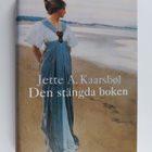 Jette A. Kaarsbol : Den stängda boken - pikkukuva 1