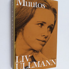 Liv Ullmann : Muutos - pikkukuva 1