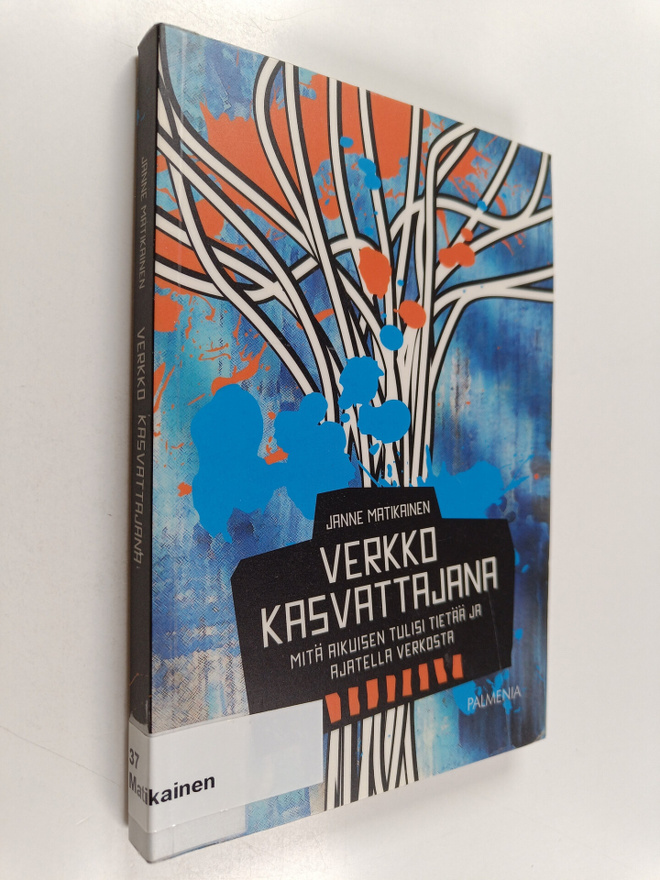 Janne Matikainen : Verkko kasvattajana : mitä aikuisen tu...