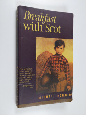 Michael Downing : Breakfast with Scot : novel