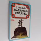Joseph Joffo : Älä tunnusta ikinä, poika : kahden juutala... - pikkukuva 1