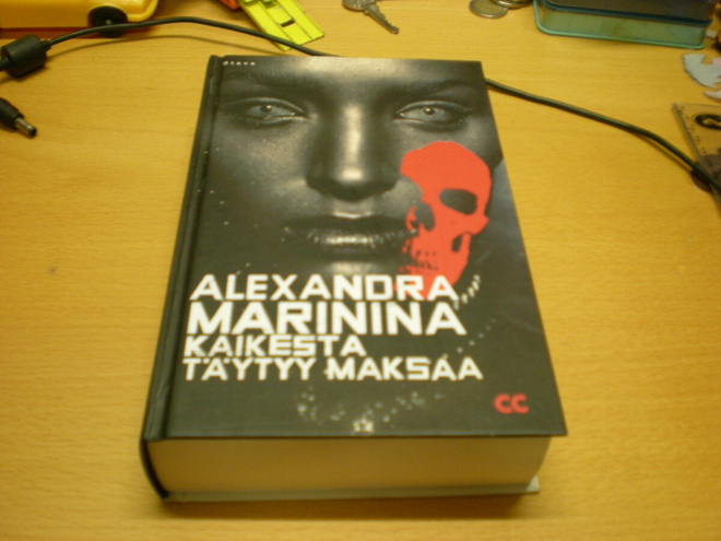 Alexandra Marinina: Kaikesta täytyy maksaa
