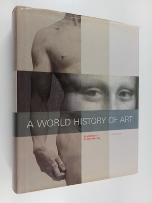 Hugh Honour : A world history of art