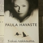 Paula Havaste - Kaksi rakkautta (pokkari) - pikkukuva 1