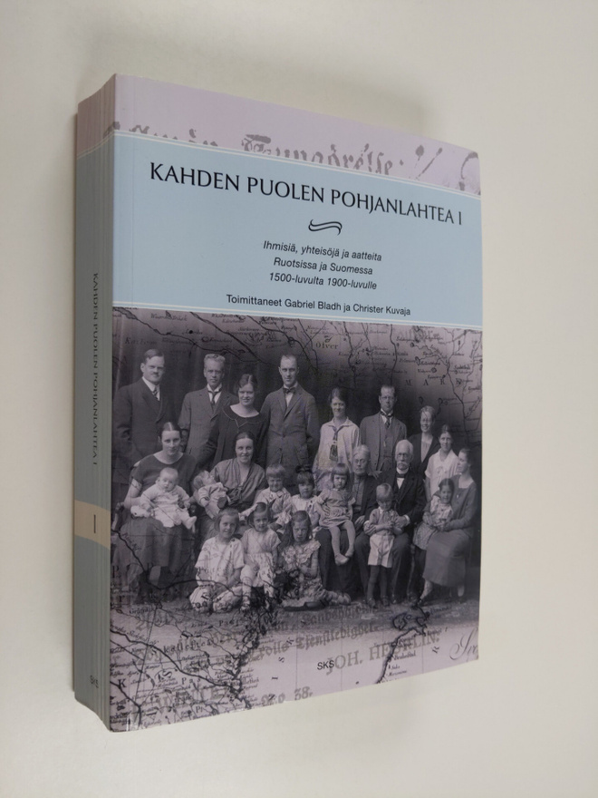 Gabriel ym. (toim.) Bladh : Kahden puolen Pohjanlahtea 1,...