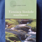 Jon Kabat-Zinn: Tietoinen läsnäolo maailmassa - pikkukuva 1