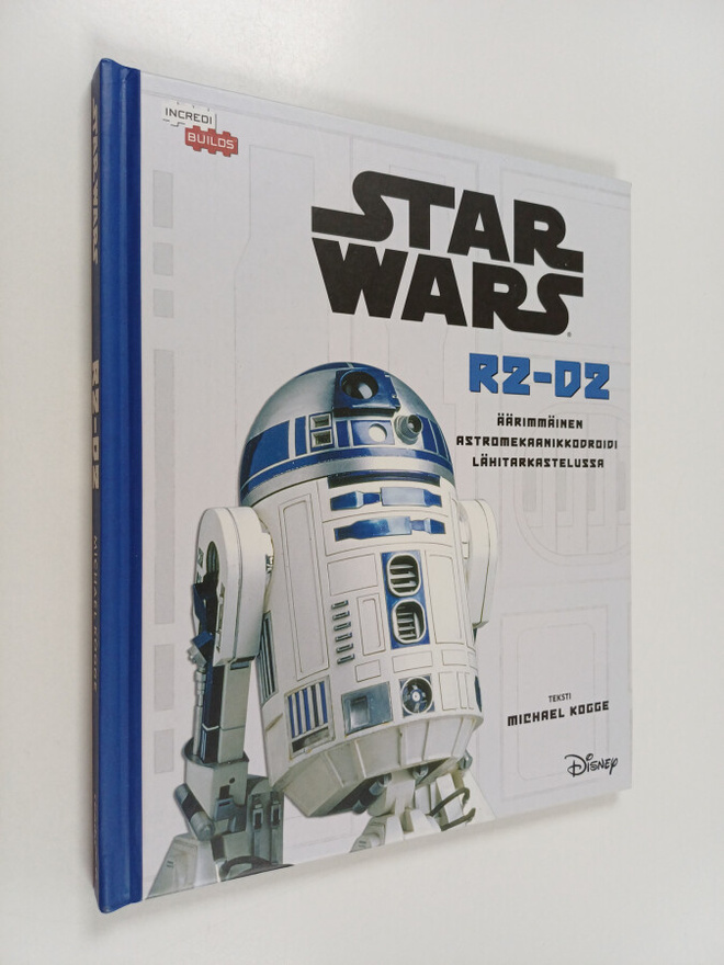 Michael Kogge : R2-D2 : äärimmäinen astromekaanikkodroidi...