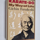 Gichin Funakoshi : Karate-do - My Way of Life - pikkukuva 1