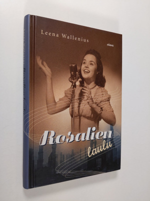 Leena Wallenius : Rosalien laulu