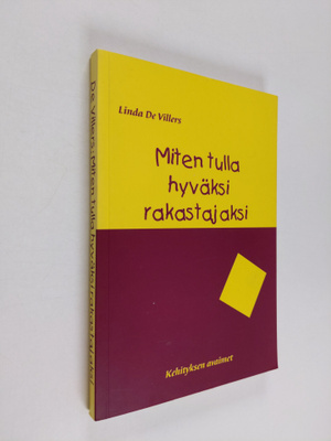 Linda De Villers : Miten tulla hyväksi rakastajaksi