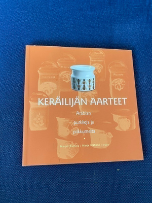 Keräilijän aarteet Arabian purkkeja ja pilkkumeita (wsoy)