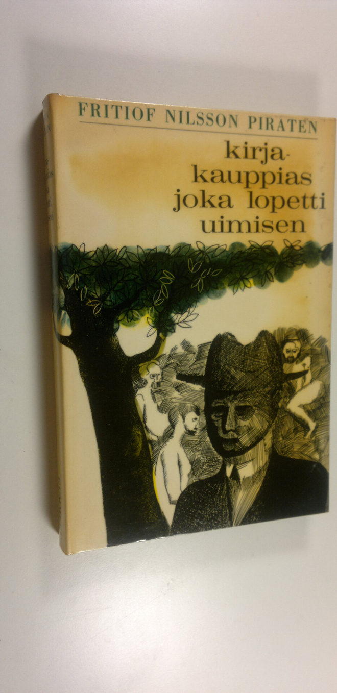 Fritiof Nilsson Piraten : Kirjakauppias joka lopetti uimisen