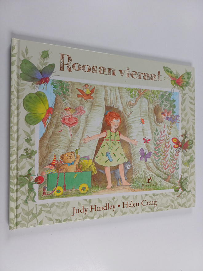 Judy Hindley : Roosan vieraat